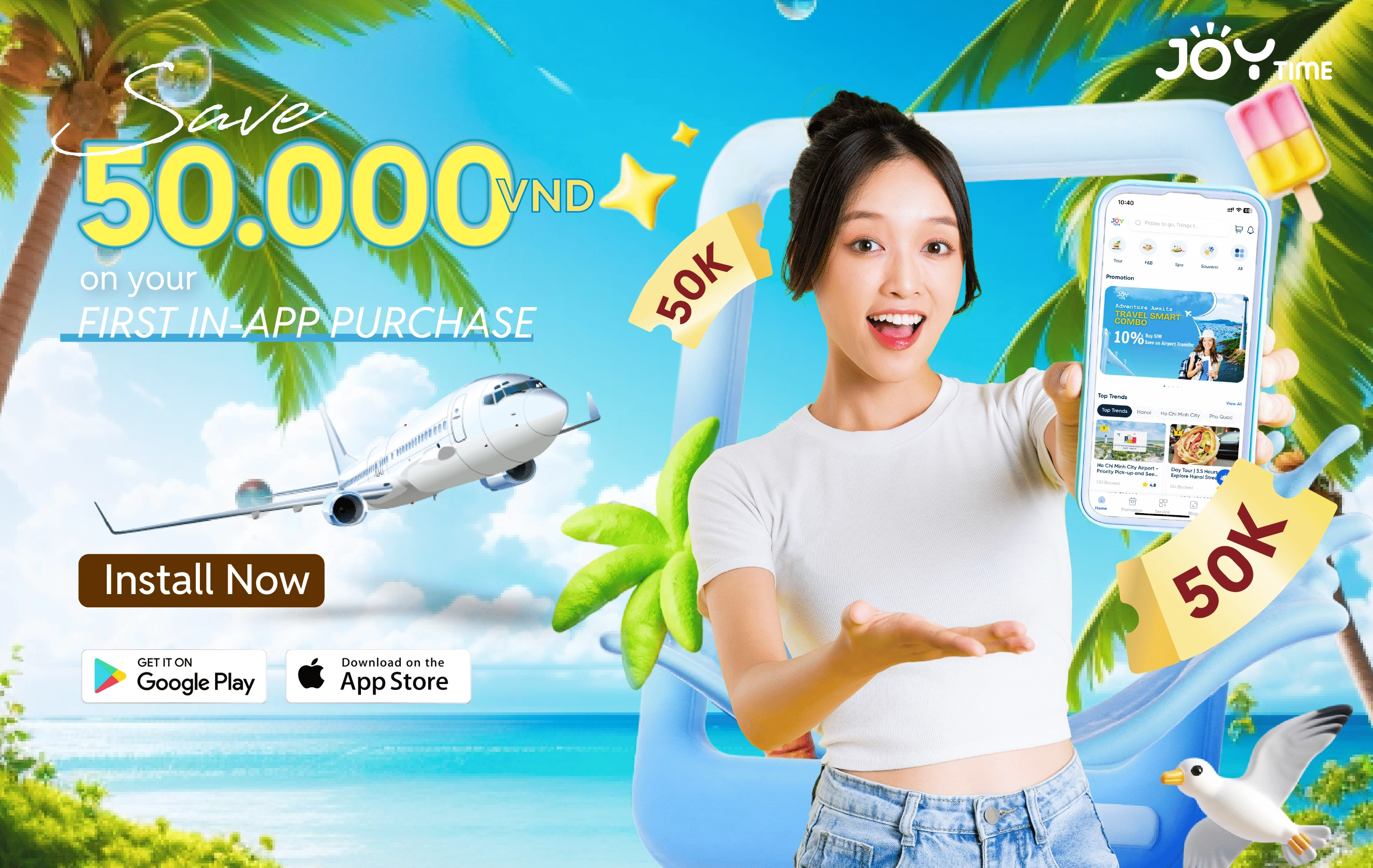 Save 50.000VND on your first in-app purchase!